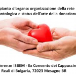 Corso E.C.M. Trapianto d’organo: organizzazione della rete trapiantologica e status dell’arte della donazione