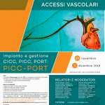 Evento formativo ECM : ACCESSI VASC OLARI. IMPIANTO E GESTIONE C IC C , PIC C , PORT: PICC–PORT