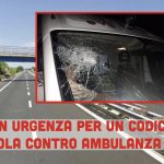 Sassi dal cavalcavia contro ambulanza del 118. Ferito un infermiere
