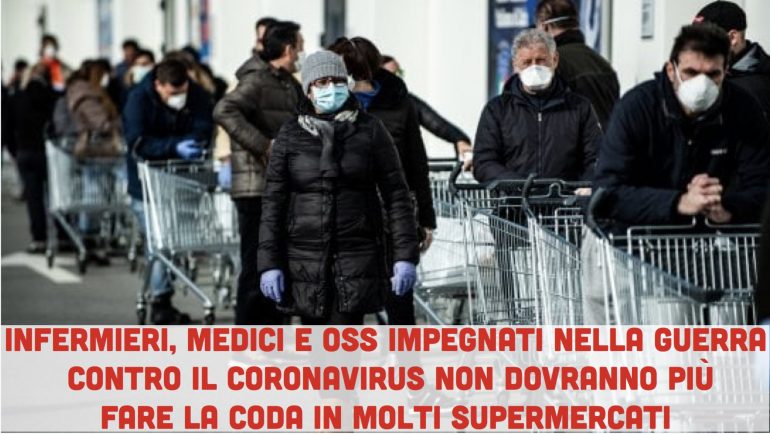 Coronavirus: niente più code chilometriche al supermercato per infermieri, medici e oss. Priorità per i professionisti della salute