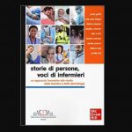 “Storie di persone, voci di infermieri”: il nuovo libro di etica raccontata attraverso storie vissute