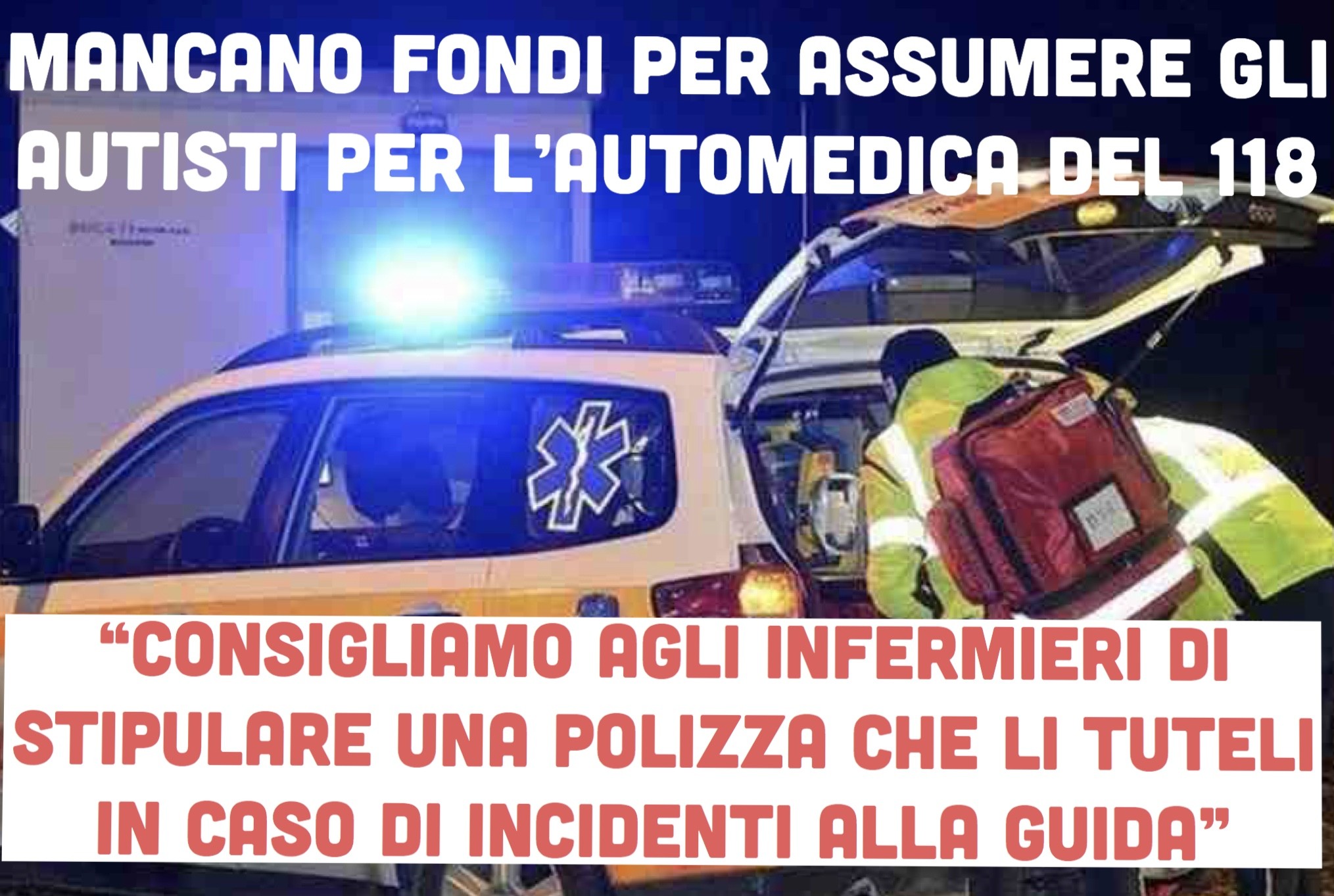 Infermieri obbligati a guidare l’automedica del 118:“È consuetudine che lo facciano”