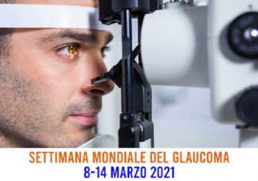 Settimana mondiale del glaucoma, porole d'ordine: prevenzione e diagnosi precoce