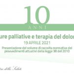 Cure palliative e terapia del dolore: un volume per i 10 anni dalla Legge 38