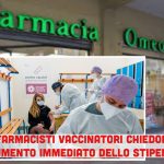 Farmacisti vaccinatori pronti allo sciopero:”Subito un nuovo CCNL, aumenti di stipendio e ruolo sanitario”