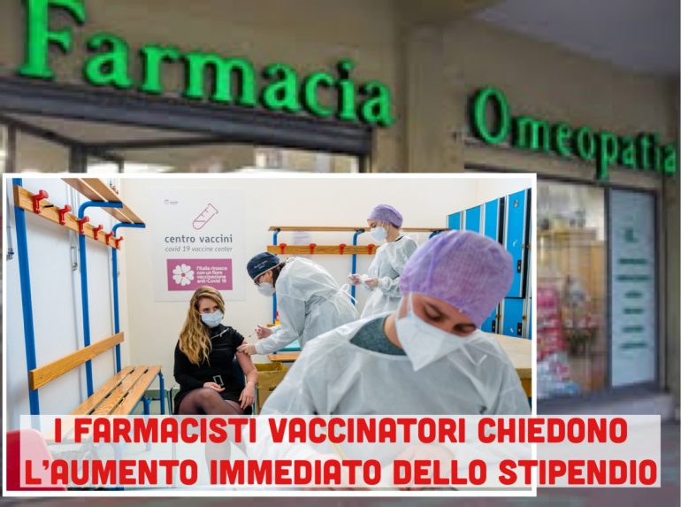 Farmacisti vaccinatori pronti allo sciopero:”Subito un nuovo CCNL, aumenti di stipendio e ruolo sanitario”