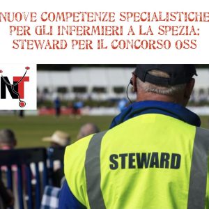 Nuove competenze specialistiche per gli infermieri a La Spezia: faranno gli steward per il concorso Oss