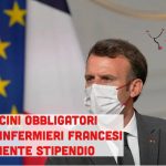 “Vaccini obbligatori per tutti i sanitari entro il 15 settembre o niente più stipendio”. Ultimatum di Macron 1