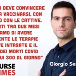 Sestili:”Governo vaccini i NoVax con le cattive o tra due mesi avremo 300 morti di Covid-19 al giorno”