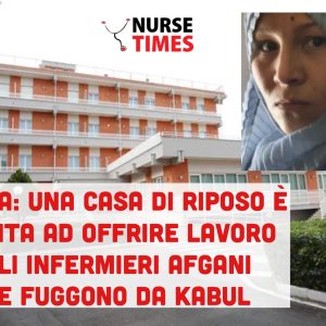 Foggia: una RSA si offre disponibile ad assumere gli infermieri in fuga da Kabul