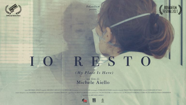 “Io Resto” unico film documentario girato all’interno di un ospedale italiano durante la 1^ ondata da Covid-19