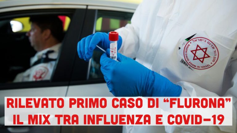 Israele registra primo caso di “Flurona”, l’infezione contemporanea da influenza e Covid-19