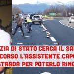 La Polizia di Stato cerca il sanitario che ha soccorso l’Assistente Capo investito in autostrada per poterlo ringraziare