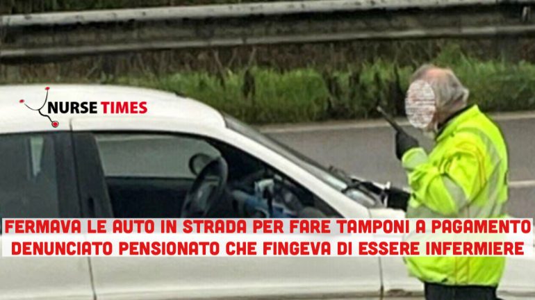 Si finge infermiere fermando le auto in strada per fare tamponi a pagamento: denunciato pensionato