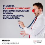 Liguria: nasce la figura del “Child Play Specialist” per portare sollievo ai bambini ricoverati con il divertimento