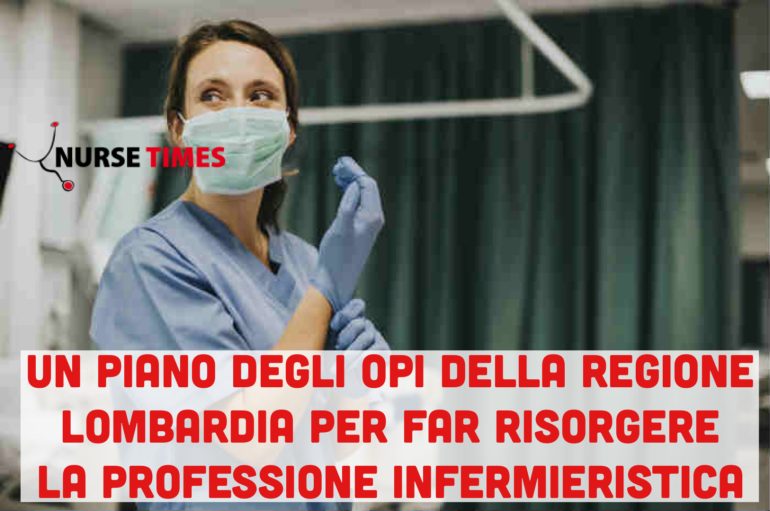 Lombardia: gli OPI inviano una mozione al Consiglio regionale per il rilancio della professione infermieristica