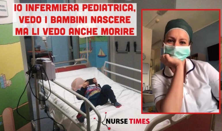 Sono un’infermiera pediatrica e questo mondo non lo conosce nessuno: vedo i bambini nascere ma anche morire