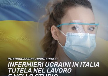 Infermieri Ucraini in Italia, Mammì (M5S) "Necessarie verifiche sull’idoneità e attivazione corsi di lingua"