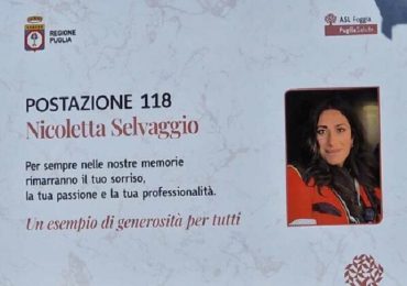 Cerignola (Foggia), postazione 118 intitolata all'infermiera Nicoletta Selvaggio