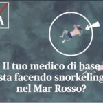 "Il tuo medico di famiglia è irraggiungibile? sta facendo snorkeling nel Mar Rosso?" Il messaggio pubblicitario che fa arrabbiare la Fnomceo