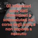 È tempo di prendersi cura degli infermieri: i reparti chiudono senza
