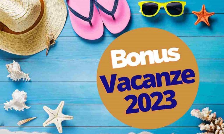 Bonus vacanze 2023: chi può richiederlo e come