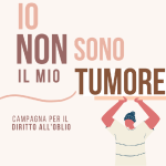 Oblio oncologico: la campagna Aiom "Io non sono il mio tumore"