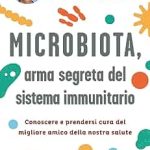 Microbiota: il legame misterioso tra intestino e cervello