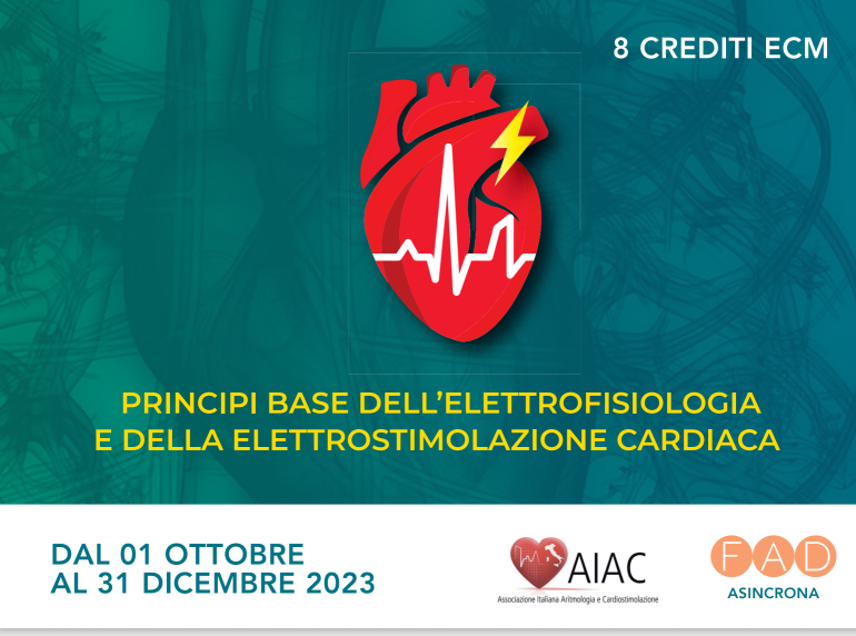 ECM (8 crediti) Fad gratuito “Principi base dell’elettrofisiologia e della elettrostimolazione cardiaca”