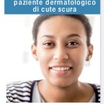 ECM Fad "Approccio al paziente dermatologico di cute scura"