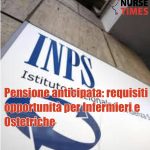 Pensione anticipata per le professioni sanitarie: requisiti e opportunità per Infermieri e Ostetriche