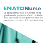 "L'infermiere case manager in ematologia - Implementazione delle competenze nel percorso clinico-assistenziale del paziente affetto da linfoma" - VIDEO
