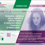 Ecm (15 crediti) Fad "Terapia medica dell’aborto spontaneo e volontario: farmaci e percorsi"