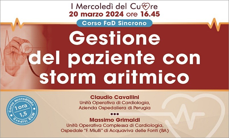 Corso Ecm (1,5 crediti) Fad gratutito: "Gestione del paziente con storm aritmico"