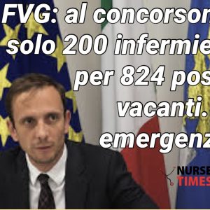 FVG: al concorsone solo 200 infermieri per 824 posti vacanti. È emergenza