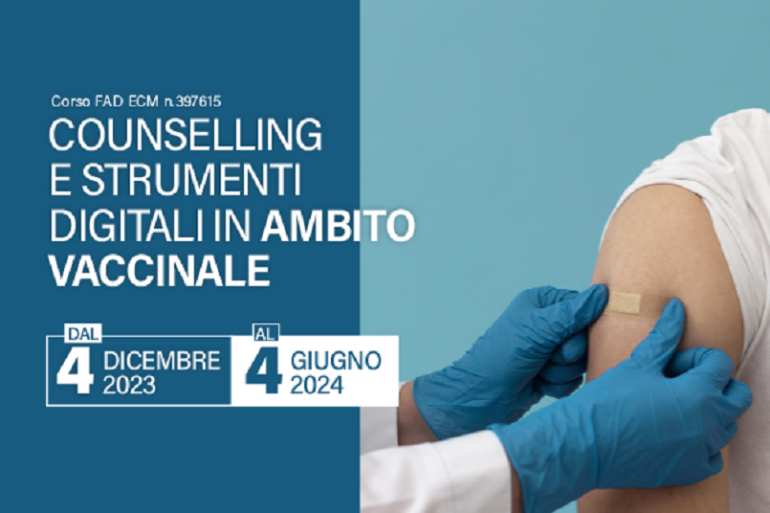 Corso Ecm (10,5 crediti) Fad: "Counselling e strumenti digitali in ambito vaccinale"