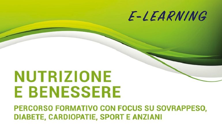 Corso Ecm (5 crediti) Fad: "Nutrizione e benessere - Percorso formativo con focus su sovrappeso, diabete, cardiopatie, sport e anziani"