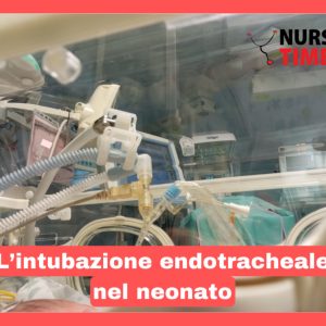 L’intubazione endotracheale nel neonato