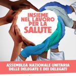 "Insieme nel lavoro per la salute": a Roma l'assemblea nazionale unitaria dei delegati sindacali
