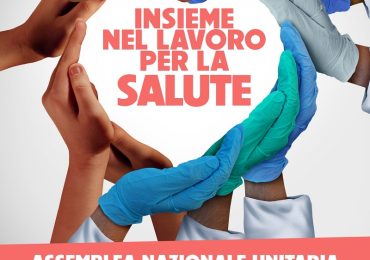 "Insieme nel lavoro per la salute": a Roma l'assemblea nazionale unitaria dei delegati sindacali
