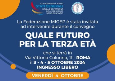 Convegno "Quale futuro per la terza età": Migep presente in rappresentanza degli oss